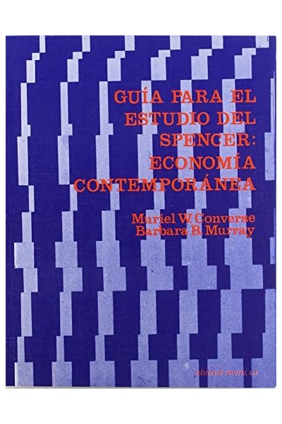 Guía para el estudio del spencer: economía contemporánea